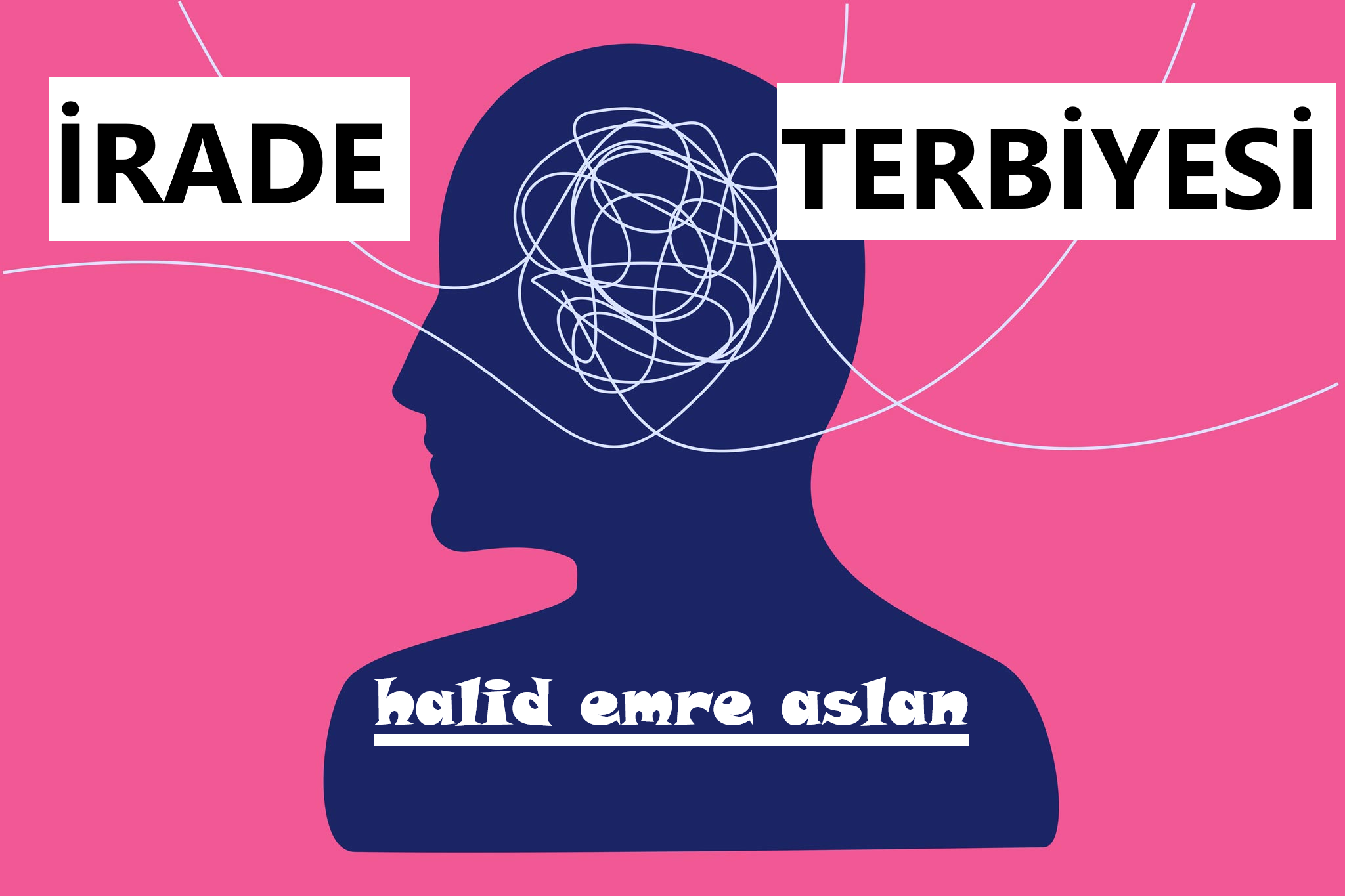 İrade Terbiyesi